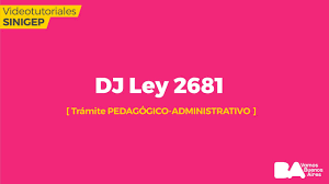 LEY 2681 – DDJJ Y CUMPLIMIENTO DE SU EXHIBICIÓN