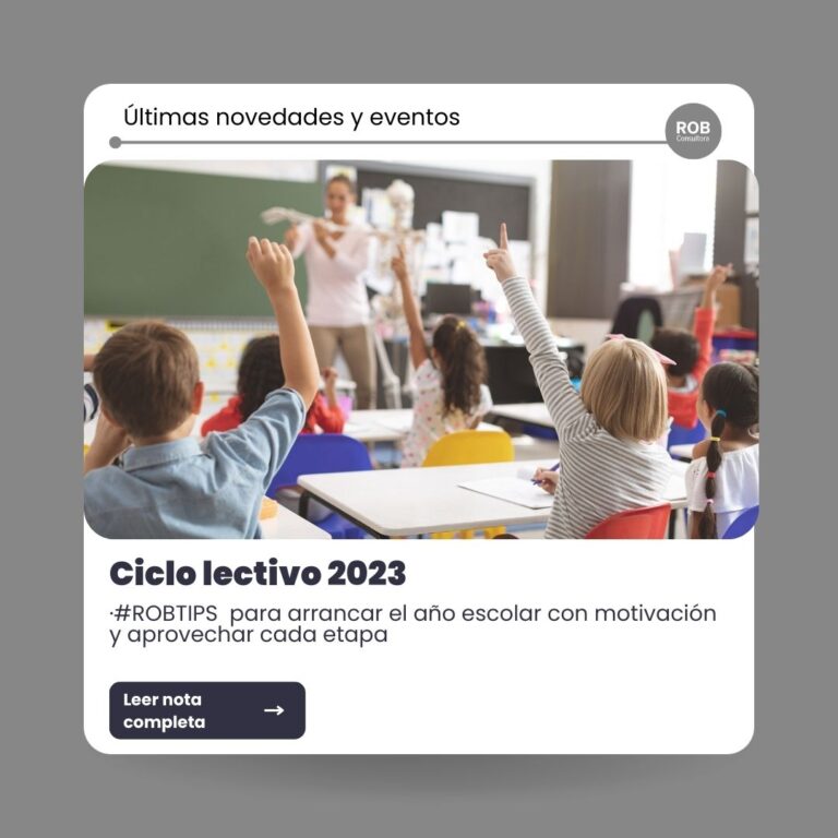 CICLO LECTIVO 2023: #ROBTIPS PARA ARRANCAR EL AÑO ESCOLAR CON MOTIVACIÓN Y APROVECHAR CADA ETAPA