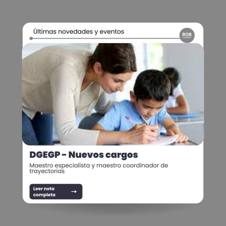 DGEGP – Nuevos cargos de maestro especialista y maestro coordinador de trayectorias