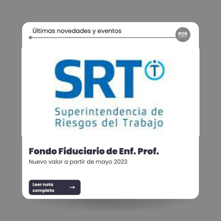 FONDO FIDUCIARIO DE ENFERMEDADES PROFESIONALES – NUEVO VALOR A PARTIR DE MAYO 2023