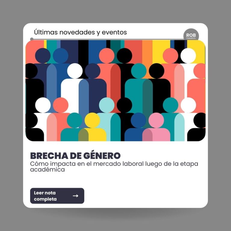 CÓMO IMPACTA LA BRECHA DE GÉNERO EN EL MERCADO LABORAL LUEGO DE LA ETAPA ACADÉMICA