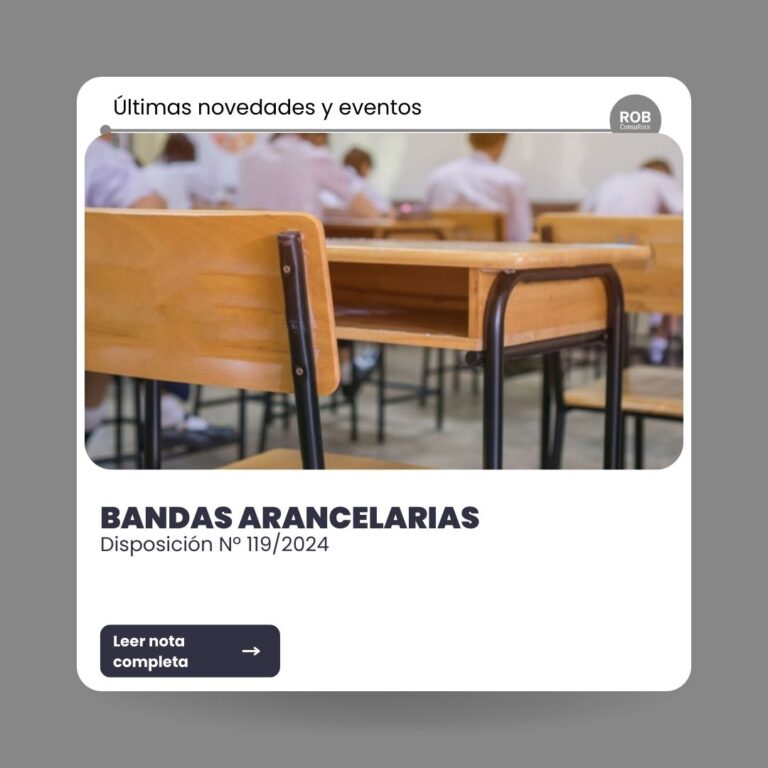 NUEVAS BANDAS ARANCELARIAS JUNIO 2024 – ADELANTO DE INFORMACIÓN