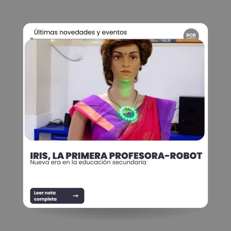 IRIS, LA PRIMERA PROFESORA-ROBOT